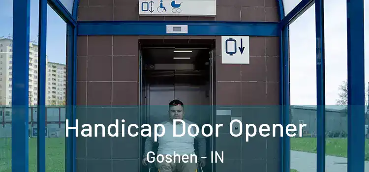 Handicap Door Opener Goshen - IN