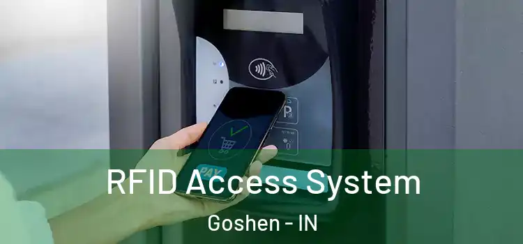  RFID Access System Goshen - IN